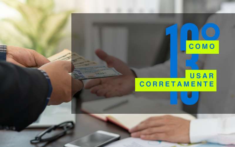 como gastar o 13º com sabedoria