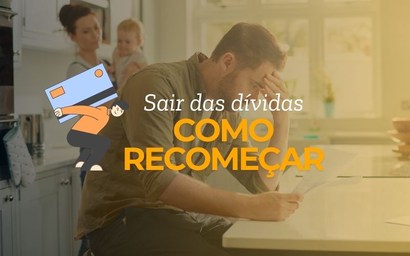 sair das dividas como recomeçar